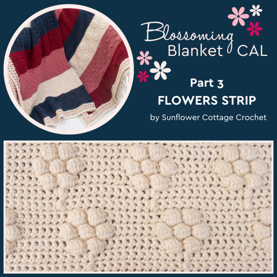 Blossoming Blanket Crochet-a-long (CAL) | Knitting with Chopsticks
