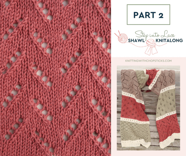 Free Vertical Zig Zag Lace Knitting Tutorial | Knitting with Chopsticks