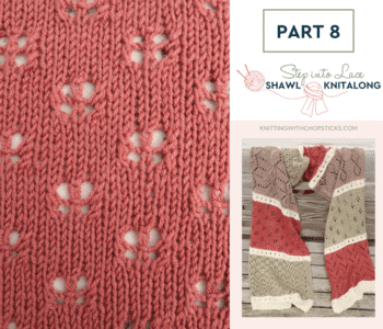 pretty eylet flower lace tutorial step into lace shawl kal