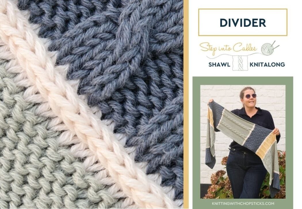 Step into Cables Shawl Knitalong divider stitch between sections